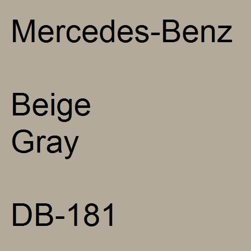 Mercedes-Benz, Beige Gray, DB-181.